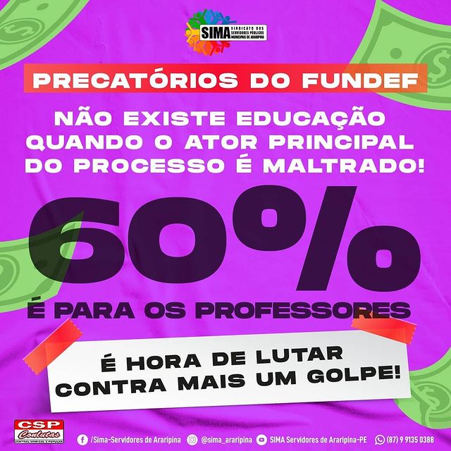 PRECATÓRIOS DO FUNDEF, 100% PARA EDUCAÇÃO E 60% PARA OS PROFESSORES